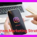 How to Create an Instagram Marketing Strategy